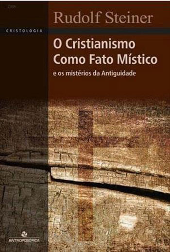 Cristianismo Como Fato Mistico, o