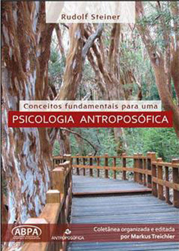 Conceitos Fundamentais para uma Psicologia Antroposofica