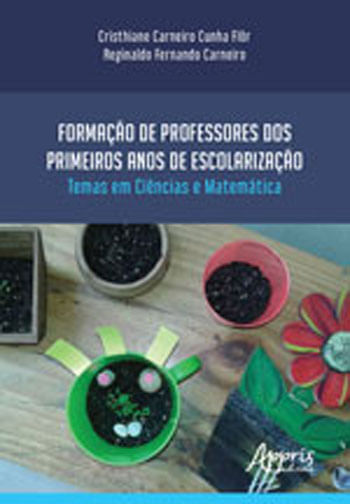 Formação de Professores dos Primeiros Anos de Escolarização Temas em CiêNcias e MatemáTica
