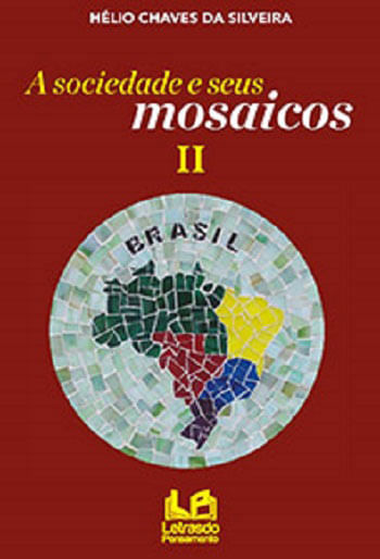 A Sociedade e Seus Mosaicos Ii