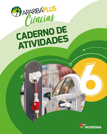 Araribá Plus - CiêNcias 6 - Caderno de Atividades