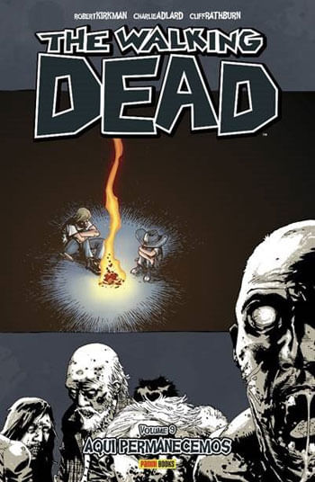 The Walking Dead Vol. 09: Aqui Permanecemos
