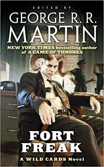 Fort Freak - a Wild Cards Novel