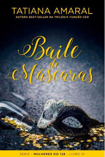 Baile de MáScaras : Livro I