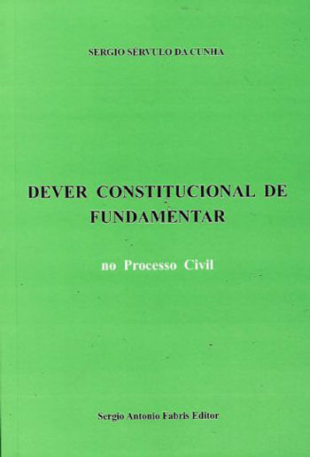Dever Constitucional de Fundamentar no Processo Civil