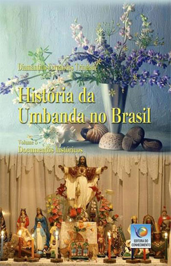 HistóRia da Umbanda no Brasil - Vol. 5