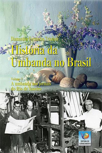 HistóRia da Umbanda no Brasil - Vol. 2