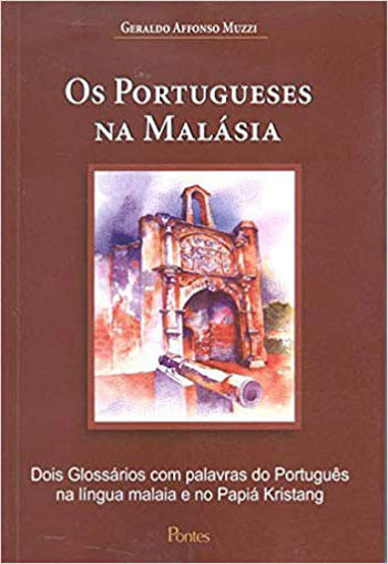 Portugueses na Malasia, os