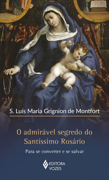 O AdmiráVel Segredo do SantíSsimo RosáRio