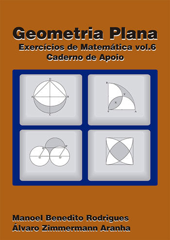 Geometria Plana - Ensino Medio - Vol. 6 - Caderno de Apoio