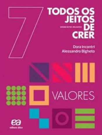 Todos os Jeitos de Crer - Valores - 7º Ano