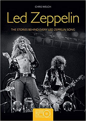 Led Zeppelin - The Stories Behind Every Led Zeppelin Song