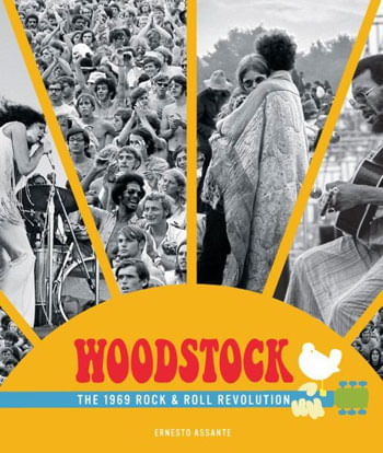 Woodstock - The 1969 Rock And Roll Revolution