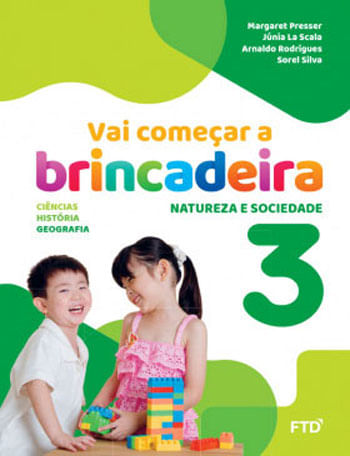Vai ComeçAr a Brincadeira - Natureza e Sociedade 3