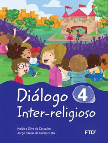 DiáLogo Inter-Religioso 4º Ano - Vol. 4