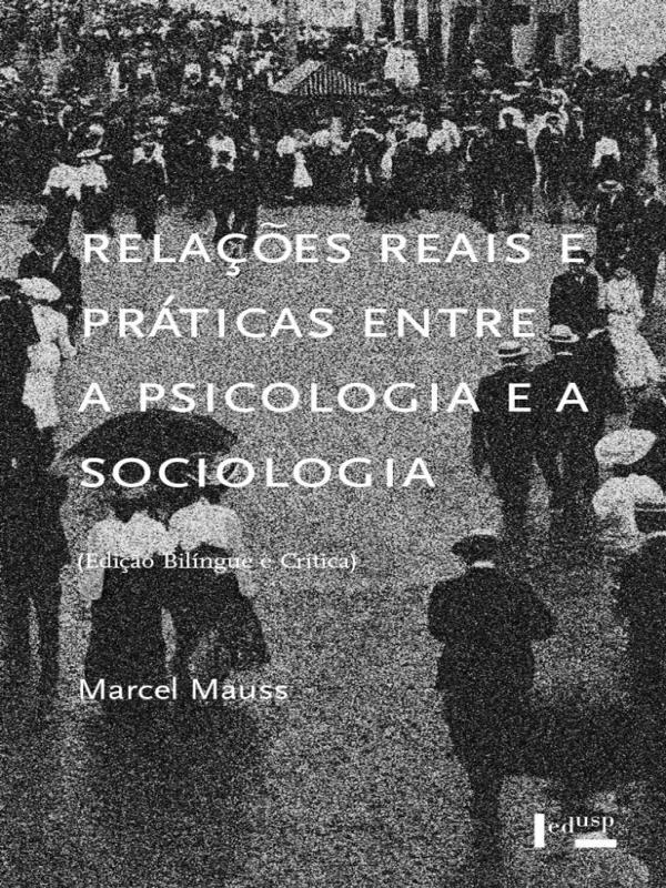 RelaçOes Reais e Praticas Entre a Psicologia e a Sociologia