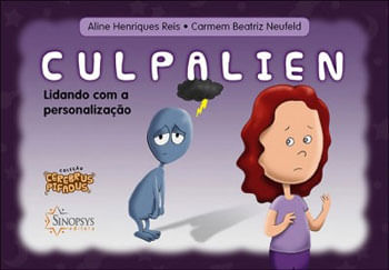 Cerebrus Pifadus - Culpalien: Lidando com a Personalização