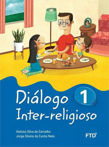 DiáLogo Inter-Religioso 1º Ano - Vol. 1