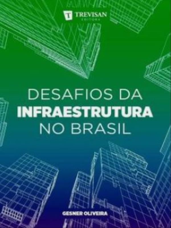 Desafios da Infraestrutura no Brasil