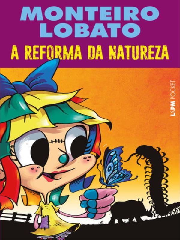A Reforma da Natureza - Vol. 1307