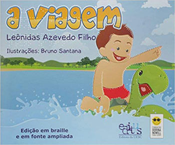 Viagem, a - em Braille e em Fonte Ampliada
