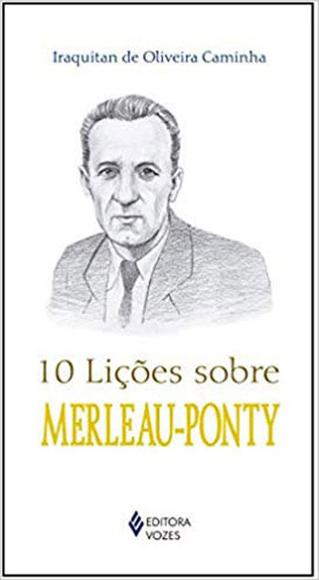 10 LiçõEs sobre Merleau-Ponty