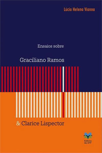 Ensaios sobre Graciliano Ramos e Clarice Lispector