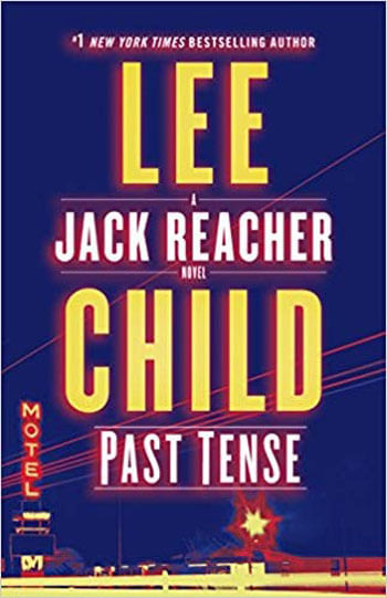 Past Tense - a Jack Reacher Novel
