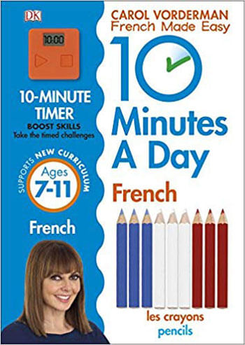 10 Minutes a Day French - Ages 7-11 Key - Stage 2