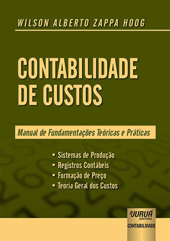 Contabilidade de Custos - Manual de FundamentaçõEs TeóRicas e PráTicas