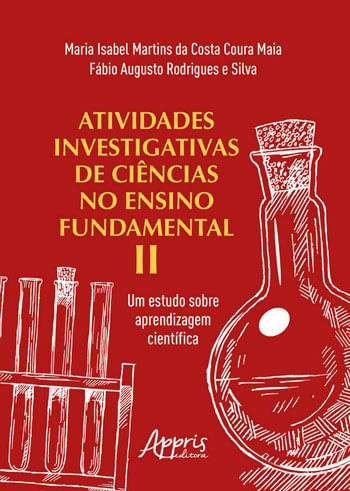 Atividades Investigativas de CiêNcias no Ensino Fundamental Ii: um Estudo sobre Aprendizagem CientíF