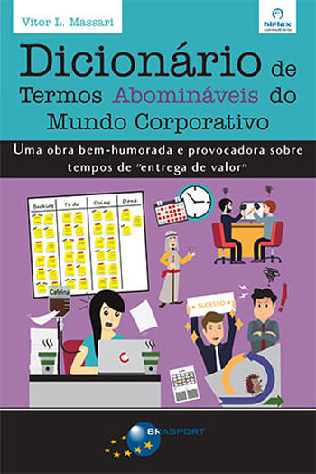 Dicionario de Termos Abominaveis do Mundo Corporativo
