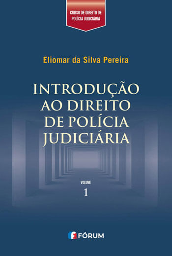 Introdução ao Direito de PolíCia JudiciáRia