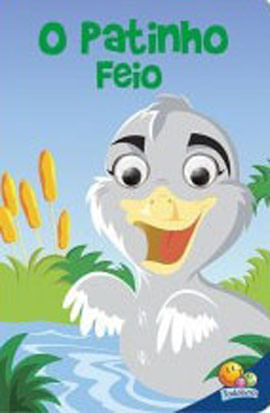 Contos de Fada com Olhinhos Agitados: Patinho Feio