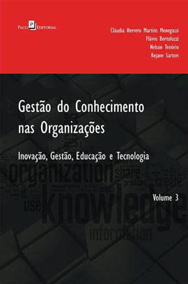 Gestão do Conhecimento nas OrganizaçõEs - Vol. 3
