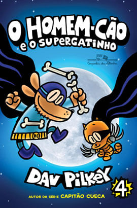 O Homem-Cão e o Supergatinho – Vol. 4 - Vol. 4