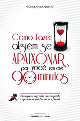Como Fazer AlguéM Se Apaixonar por Você em Até 90 Minutos (Pocket)