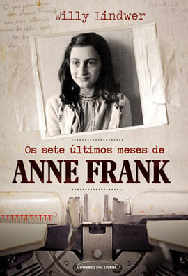 Os Sete úLtimos Meses de Anne Frank (Pocket)