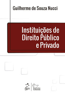 InstituiçõEs de Direito PúBlico e Privado - 1ª Edição 2019