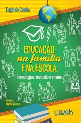 Educaçao na Familia e na Escola