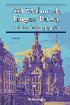 700 Verbos da LíNgua Russa - Tabelas de Conjugação