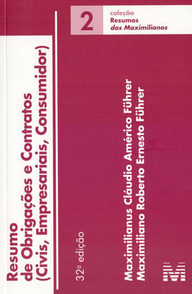Resumo de ObrigaçõEs e Contratos (Civis, Empresariais, Consumidor) - 32 Ed./2019 - Vol. 2