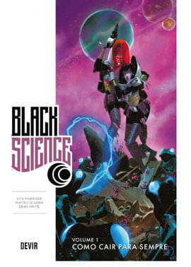 Black Science Volume 1: Como Cair para Sempre