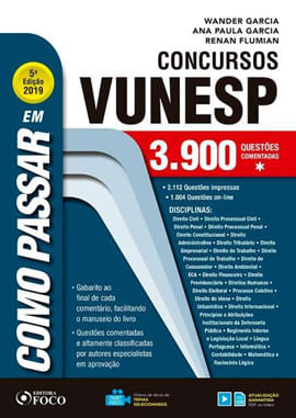 Como Passar em Concursos da Vunesp - 3.900 QuestõEs - 5ª Edição -2019