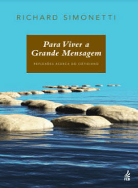 Para Viver a Grande Mensagem