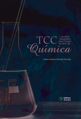 Tcc e Projeto Integrador para Cursos na áRea da QuíMica