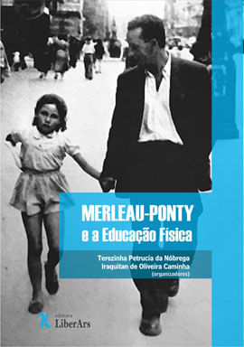 Merleau-Ponty e a Educaçao Fisica