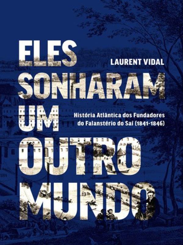 Eles Sonharam um Outro  Mundo