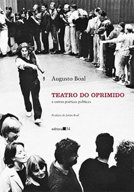 Teatro do Oprimido e Outras PoéTicas PolíTicas