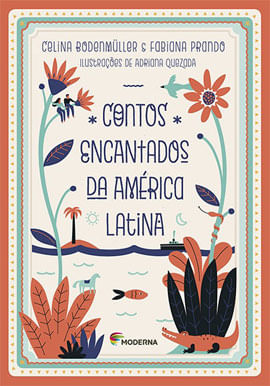 Contos Encantados da AméRica Latina